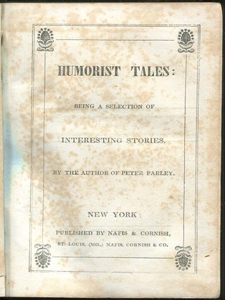 Humorist Tales: Being a Selection of Interesting Stories