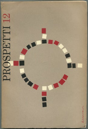 Item #423309 Prospetti: Dodicesimo Numero, Estate 1955. Daniel G. Hoffman W S. Merwin, Anthony...