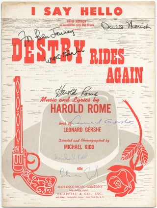 Item #423319 [Sheet Music]: "I Say Hello" from Destry Rides Again. Harold ROME, Leonard Gershe