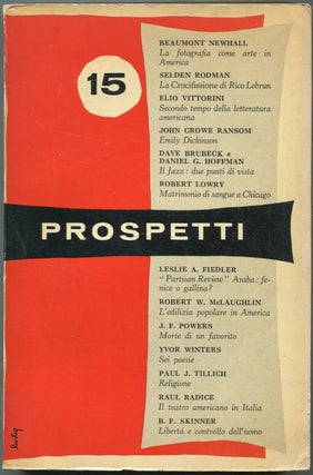 Item #423324 Prospetti: Quindicesimo Numero, Primavera 1956. John Crowe Ransom Beaumont Newhall,...