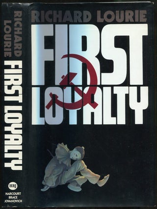 First Loyalty. Richard LOURIE.