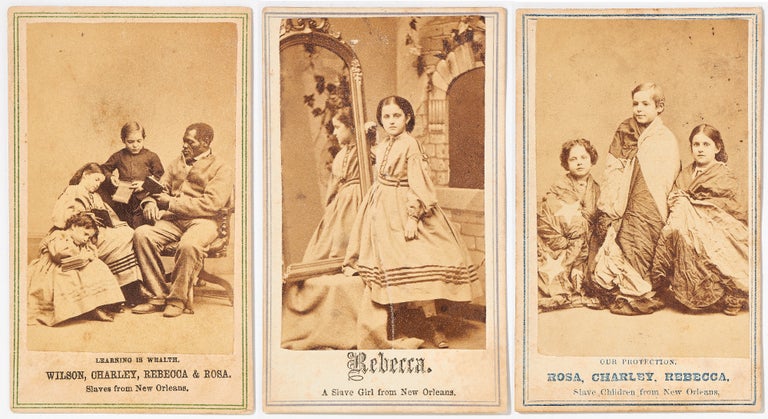 Item #423413 [Three carte de visites]: No. 2: Rebecca: A Slave Girl from New Orleans; No. 6: Wilson, Charley, Rebecca & Rosa [and] No. 9: Rosa, Charley, Rebecca. Charles PAXSON.