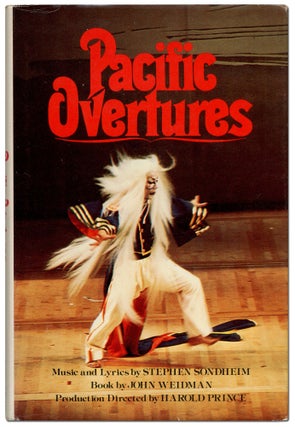 Item #423439 Pacific Overtures. Stephen SONDHEIM, John Weidman
