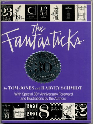 The Fantasticks. Tom JONES, Harvey Schmidt.