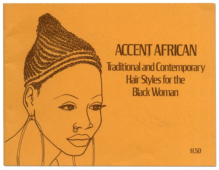 Item #423522 Accent African: Traditional and Contemporary Hair Styles for the Black Woman. Valerie M. THOMAS.