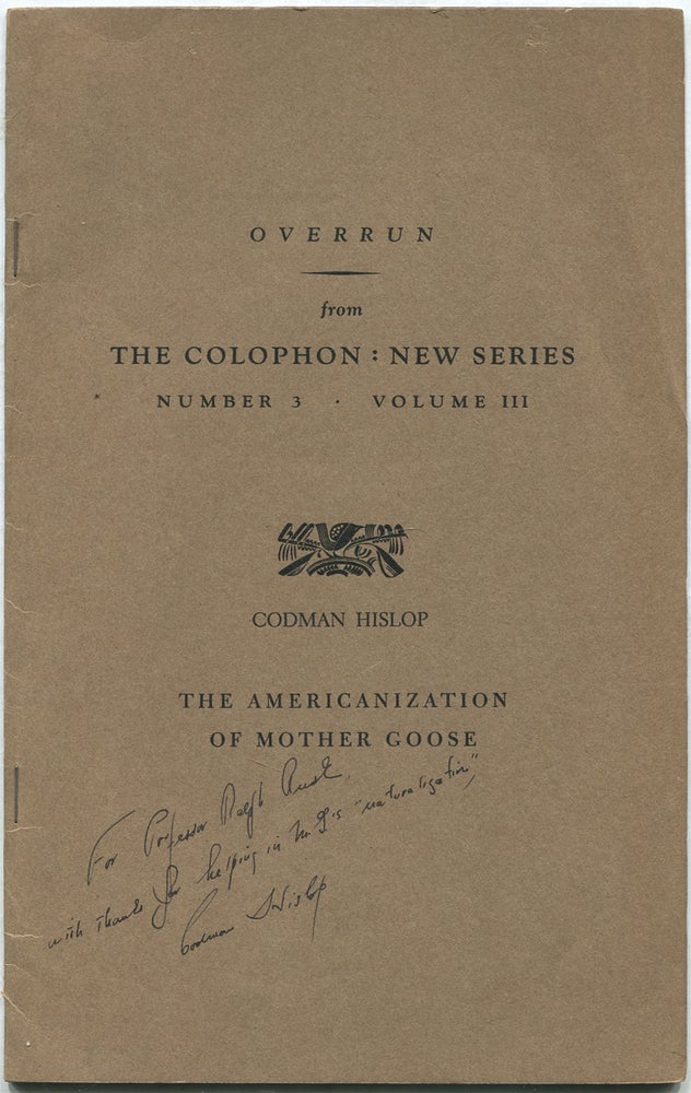 Item #423532 The Americanization of Mother Goose: Overrun from The Colophon: New Series, Number 3, Volume III. Codman HISLOP.