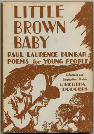 Item #423550 Little Brown Baby: Poems for Young People. Paul Laurence DUNBAR