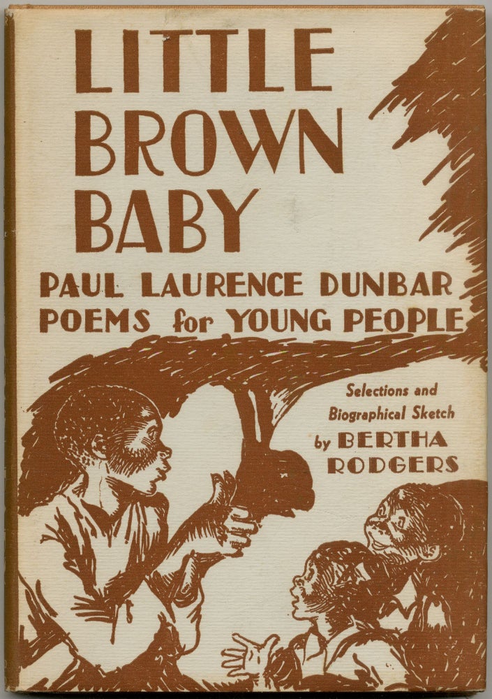 Item #423550 Little Brown Baby: Poems for Young People. Paul Laurence DUNBAR.