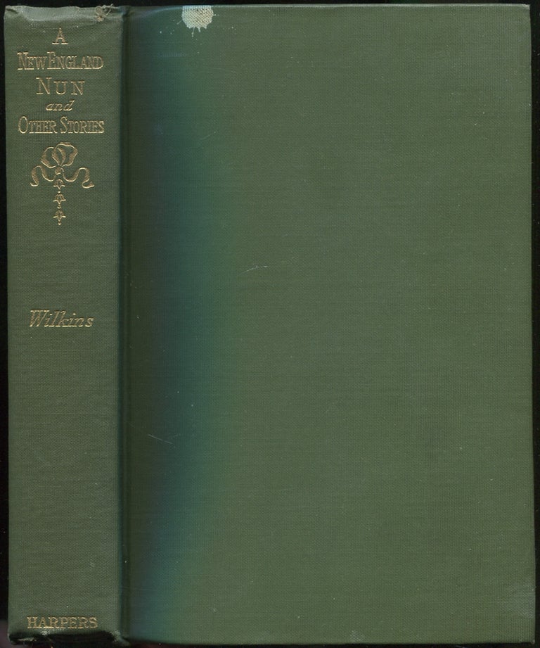 Item #423625 A New England Nun and Other Stories. Mary E. WILKINS.