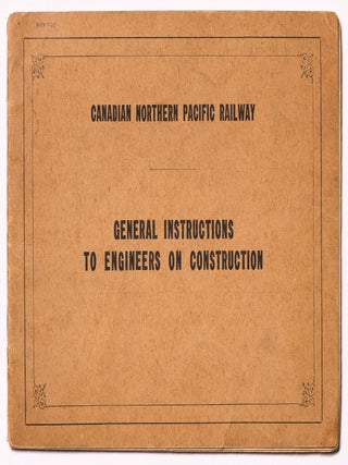 (Archive): Canadian North Pacific Railway Documents including Blueprints, Manuals, and Photographs