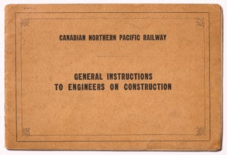 (Archive): Canadian North Pacific Railway Documents including Blueprints, Manuals, and Photographs