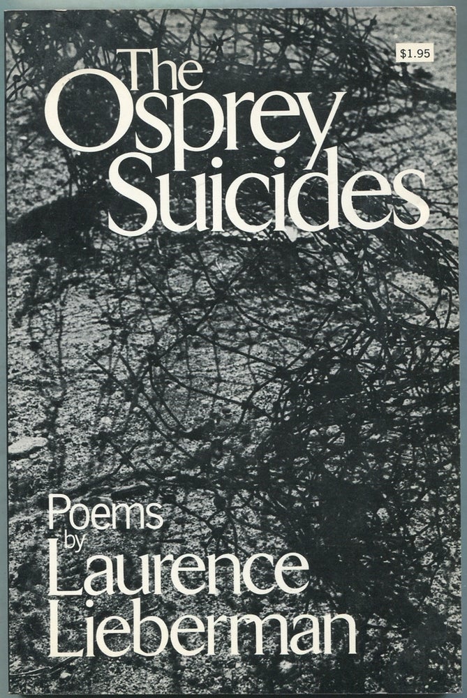 Item #423677 The Osprey Suicides: Poems. Laurence LIEBERMAN.