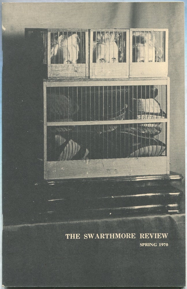 Item #423683 The Swarthmore Review: Spring 1970. Lance RIPS, Barry Yourgrau.