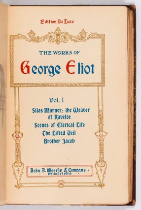The Works of George Eliot [Complete in Eight Volumes]