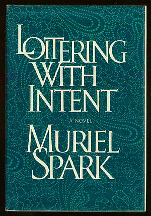Item #42372 Loitering With Intent. Muriel SPARK.