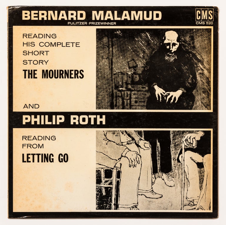 Item #423751 (Vinyl record): Bernard Malamud Reading his complete short story The Mourners and Philip Roth Reading from Letting Go. Bernard MALAMUD, Philip Roth.
