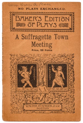 Item #423756 A Suffragette Town Meeting: An Entertainment in One Act. Lilian Clisby BRIDGHAM