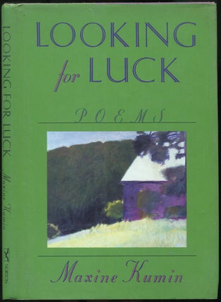 Item #423795 Looking for Luck. Maxine KUMIN