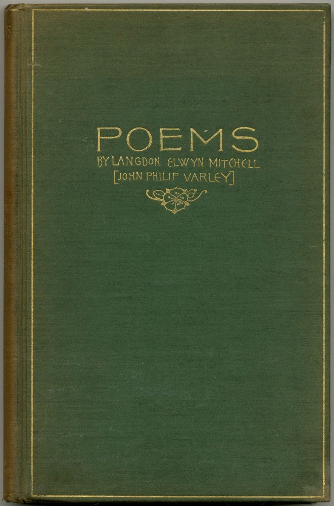 Item #423827 Poems. Langdon Elwyn "John Philip Varley" MITCHELL.