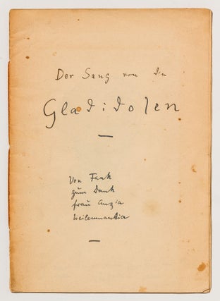Item #423853 [Manuscript]: Der Sang von den Gladidolen. ANONYMOUS, Adrien Turel