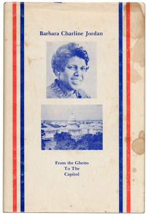 Item #423877 Barbara Charline Jordan: From the Ghetto to the Capitol. Ira B. BRYANT