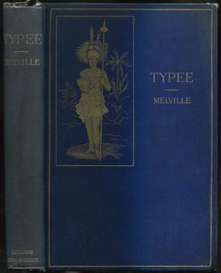 Item #423930 Typee: A Narrative of a Four Months' Residence Among the Natives of a Valley of The...