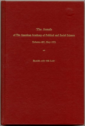 Item #424014 Blacks and the Law [in] The Annals. Volume 407. May, 1973