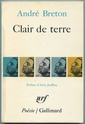 Item #424079 Clair de Terre (Collection Poésie). André BRETON