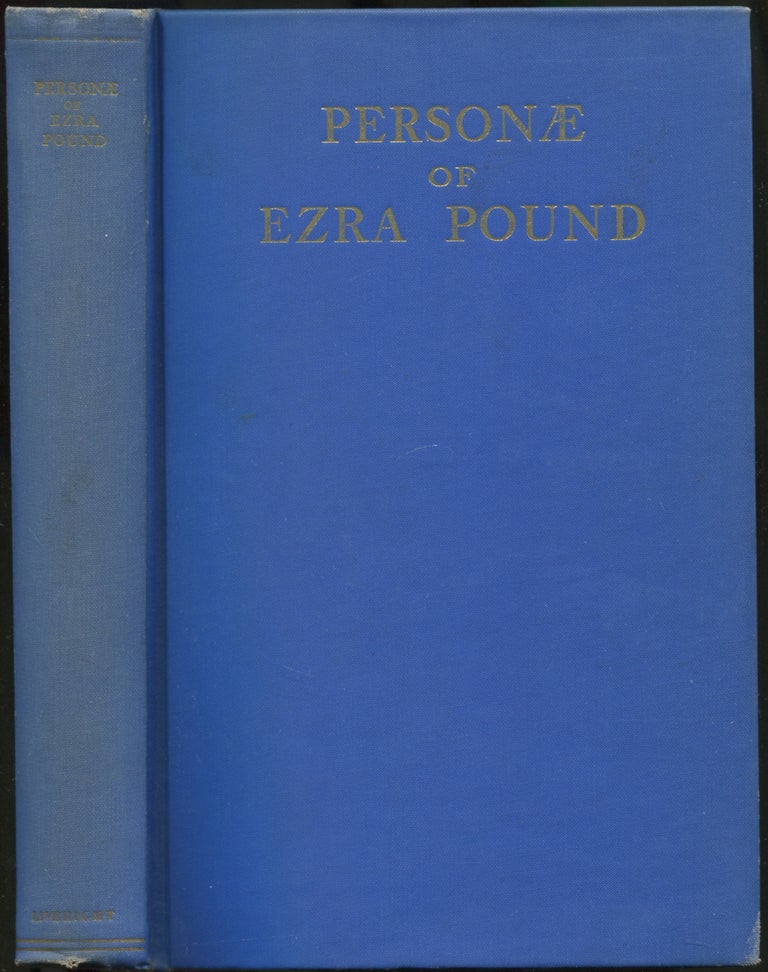 Item #424266 Personae: The Collected Poems of Ezra Pound. Including Ripostes, Lustra, Homage To Sextus Propertius, H.S. Mauberley. Ezra POUND.