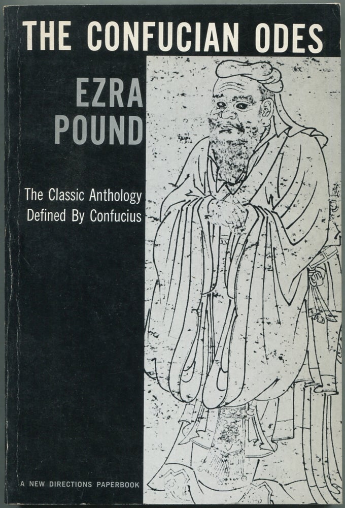 Item #424290 The Confucian Odes. Ezra POUND.