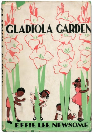 Item #424315 Gladiola Garden: Poems of Outdoors and Indoors for Second Grade Readers. Effie Lee...