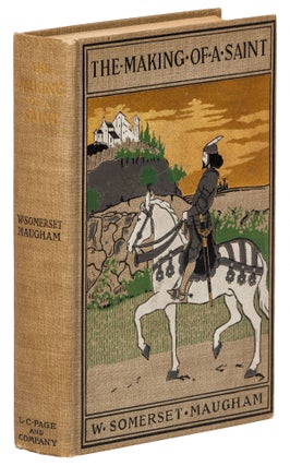Item #424325 The Making of a Saint. W. Somerset MAUGHAM