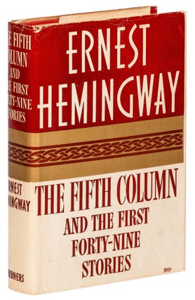 Item #424328 The Fifth Column and The First Forty-Nine Stories. Ernest HEMINGWAY