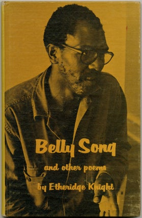 Item #424384 Belly Song and Other Poems. Etheridge KNIGHT