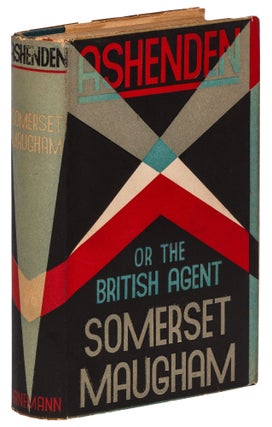 Item #424399 Ashenden or: The British Agent. W. Somerset MAUGHAM