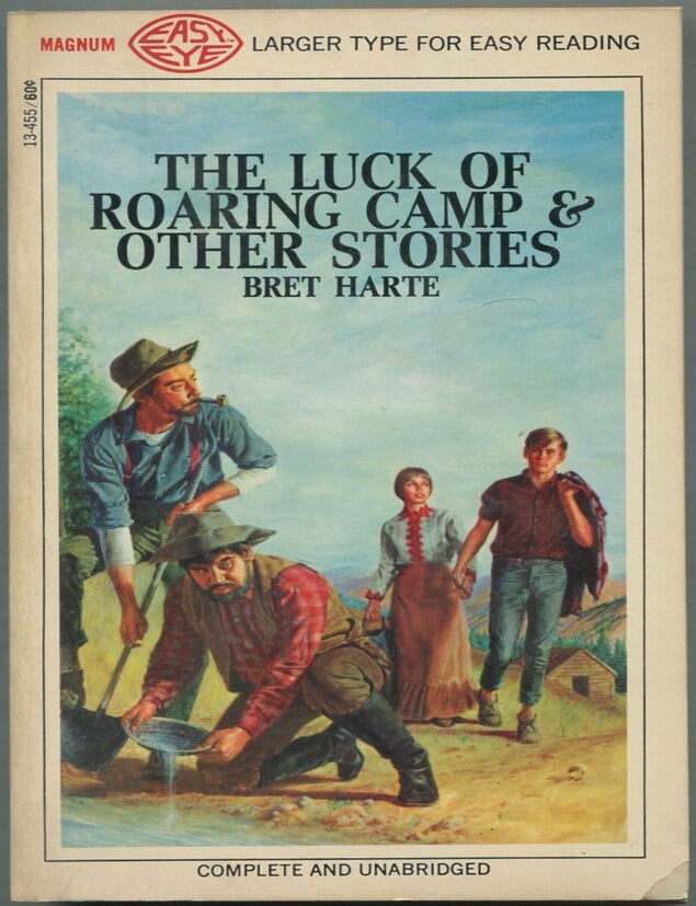 The Luck of Roaring Camp & Other Stories | Bret HARTE