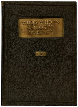 Item #424490 Who's Who in Colored America: A Biographical Dictionary of Notable Living Persons of...