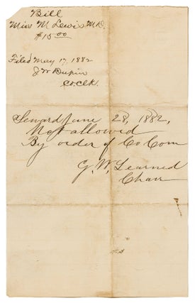 Bill submitted to the County Commission by a Woman Doctor in Seward, Nebraska [along with] Refusal to make payment by the Commissioners