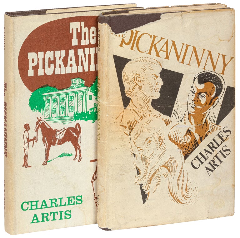 Item #424706 The Pickaninny [Two Copies]. Charles ARTIS.