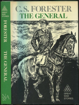 Item #424741 The General (Great War Stories). C. S. FORESTER
