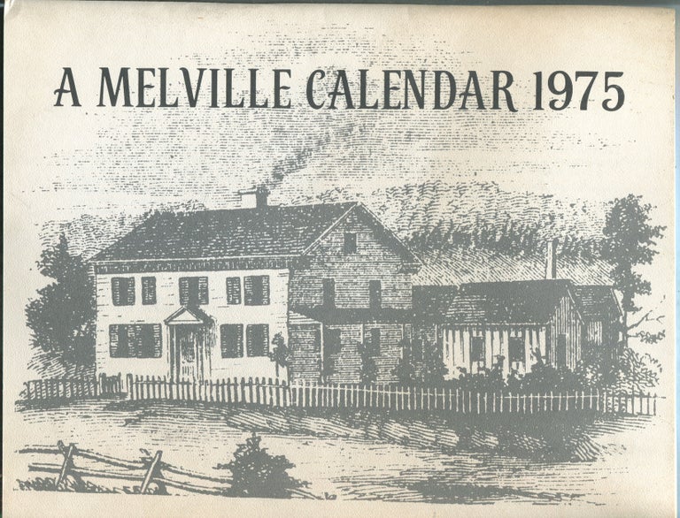 Item #424774 A Melville Calendar 1975. Donald YANNELLA.