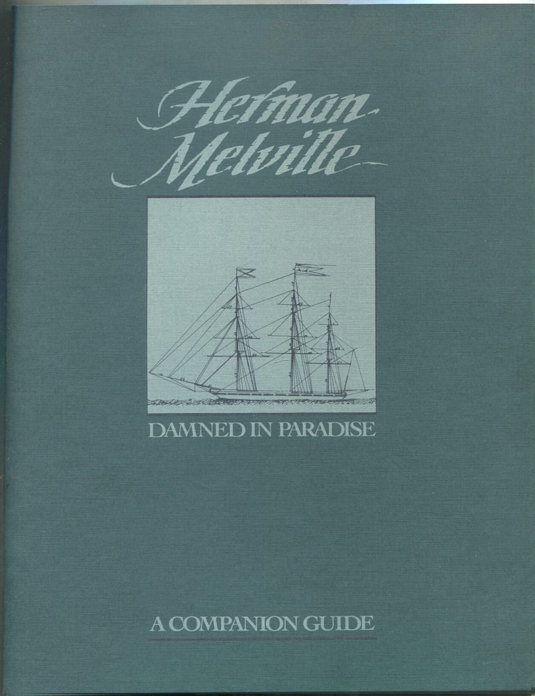 Herman Melville: Damned in Paradise: A Companion Guide | Herman MELVILLE