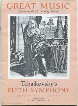 Item #424909 Great Music: Announcing the Next Coming Selection: Tchaikovsky's Fifth Symphony, The...