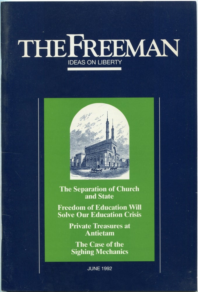Item #425060 The Freeman: Ideas on Liberty: June 1992, Volume 42, Number 6