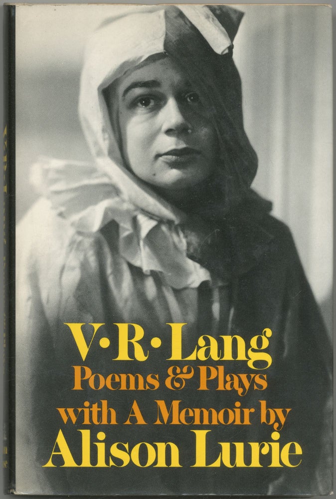 V.R. Lang: Poems and Plays with a Memoir by Alison Lurie. V. R. Lang, Alison Lurie.