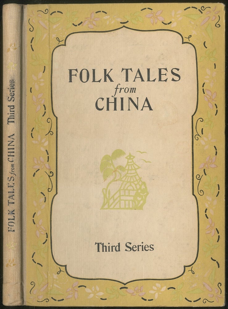 Item #425167 Folk Tales From China. Third Series