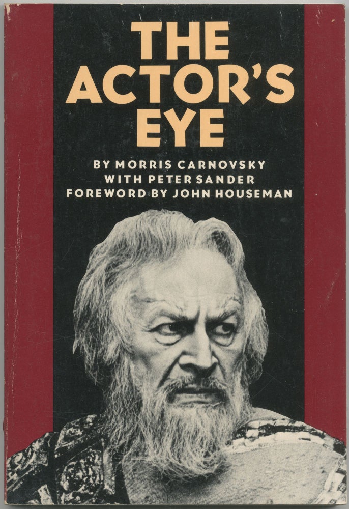 Item #425179 The Actor's Eye. Morris CARNOVSKY, Peter Sander.