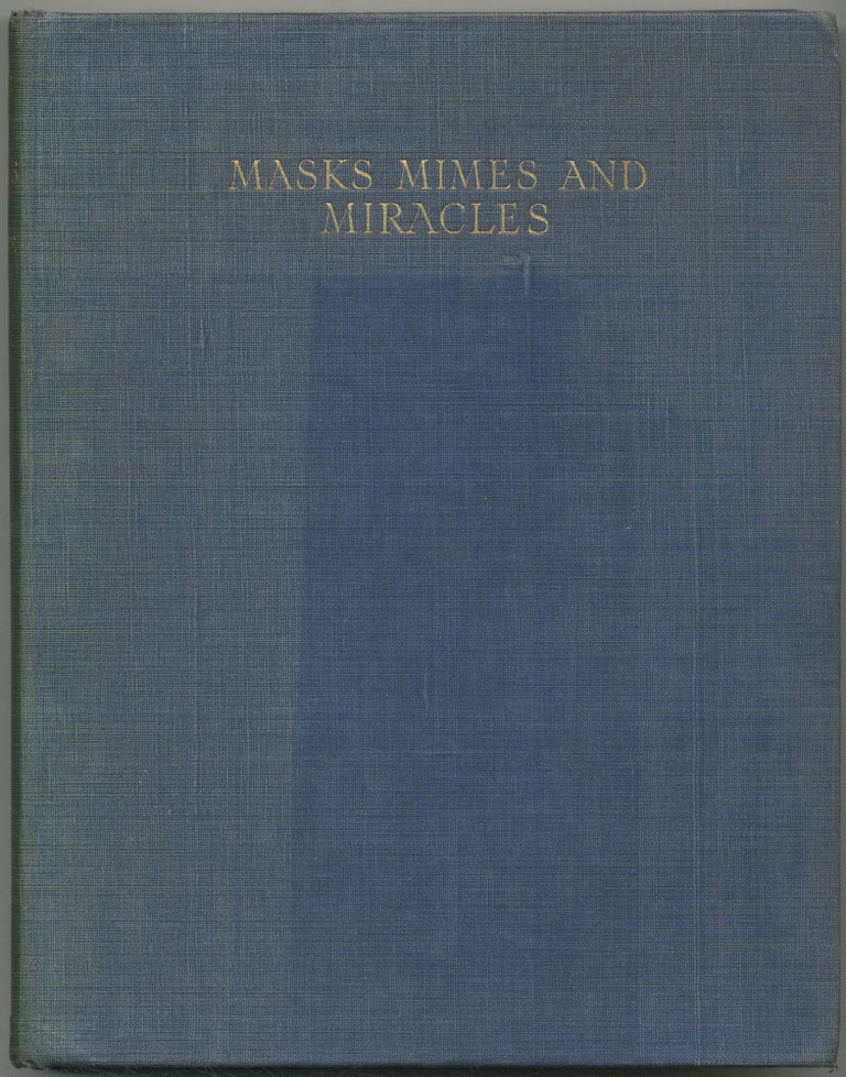 Item #425258 Masks Mimes and Miracles: Studies in the Popular Theatre. Allardyce NICOLL.
