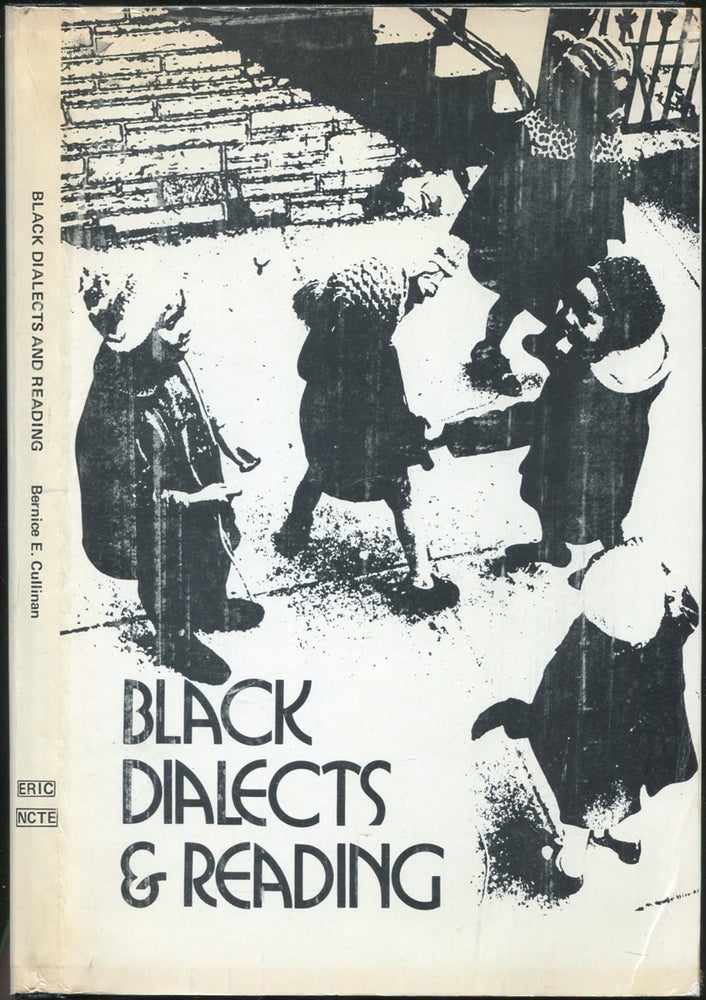 Item #425413 Black Dialects & Reading. Bernice E. CULLINAN.
