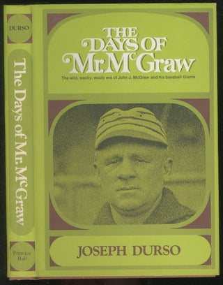 Item #425545 The Days of Mr. McGraw. Joseph DURSO